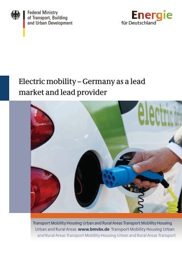 Electric mobility – Germany as a lead market and lead provider