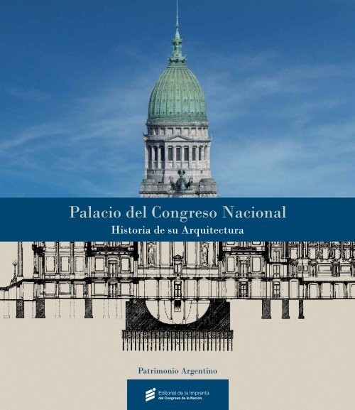 Palacio del Congreso Nacional - Historia de su Arquitectura