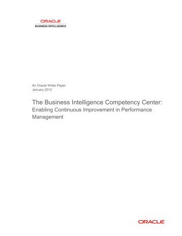 The Business Intelligence Competency Center: Enabling - Oracle