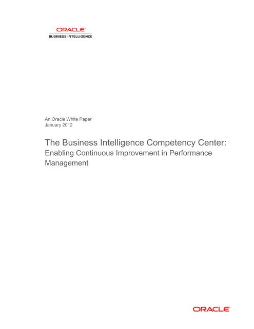 The Business Intelligence Competency Center: Enabling - Oracle