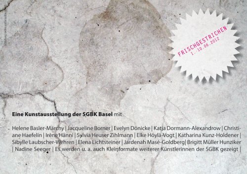 frischgestrichen Eine Kunstausstellung der SGBK Basel mit Helene ...