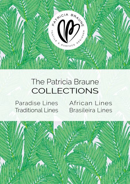 Patricia Braune Collections