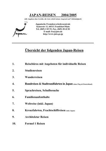 JAPAN-REISEN 2004/2005 Übersicht der folgenden Japan-Reisen