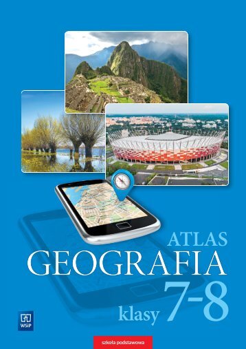 Fragment - Geografia Atlas -  klasa 7-8 - WSiP