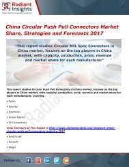 China Circular Push Pull Connectors Market Trends, Analysis and Forecasts 2017