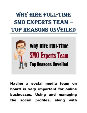 Why Hire Full-Time SMO Experts Team – Top Reasons Unveiled