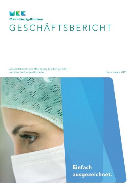 GESCHÄFTSBERICHT - Main-Kinzig-Kliniken gGmbH