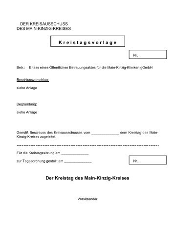 K r e i s t a g s v o r l a g e Der Kreistag des Main-Kinzig-Kreises