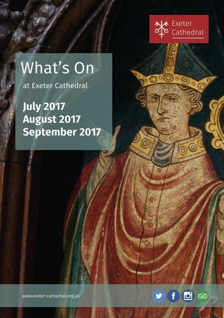 Exeter Cathedral Events: July to September 2017