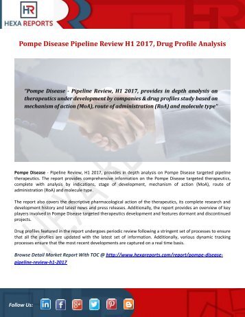 Pompe Disease Pipeline Review H1 2017, Drug Profile Analysis