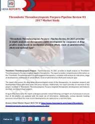 Thrombotic Thrombocytopenic Purpura Pipeline Review H1 2017 Market Study