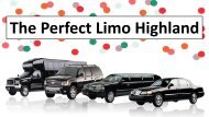 Limousine Packages by The Perfect Limo Highland 