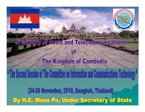 Ministry of Posts & Telecommunications of Cambodia (MPTC) - escap
