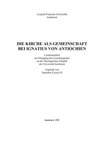 DIE KIRCHE ALS GEMEINSCHAFT BEI IGNATIUS VON ANTIOCHIEN