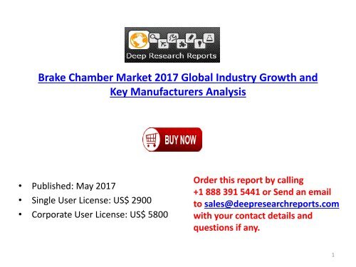 Brake Chamber Industry: 2017 Global Market Growth Trends, Size and 2022 Forecasts