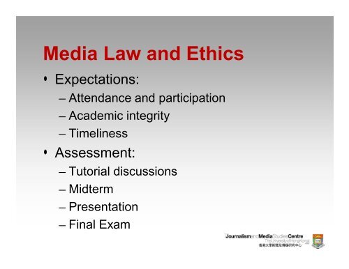 Media Law and Ethics - Journalism and Media Studies Centre