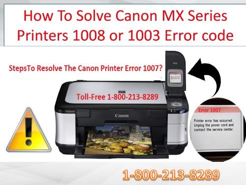 How To Solve Canon MX Series Printers 1008 or 1003 Error code