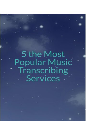 5 The Most Popular Music Transcribing Services