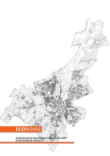  Panorama - Economie: Economisch Gent - 'Slim Gent'