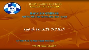 Seminar Những tiến bộ trong hóa học xanh CO2 siêu tới hạn (Supercritical CO2)