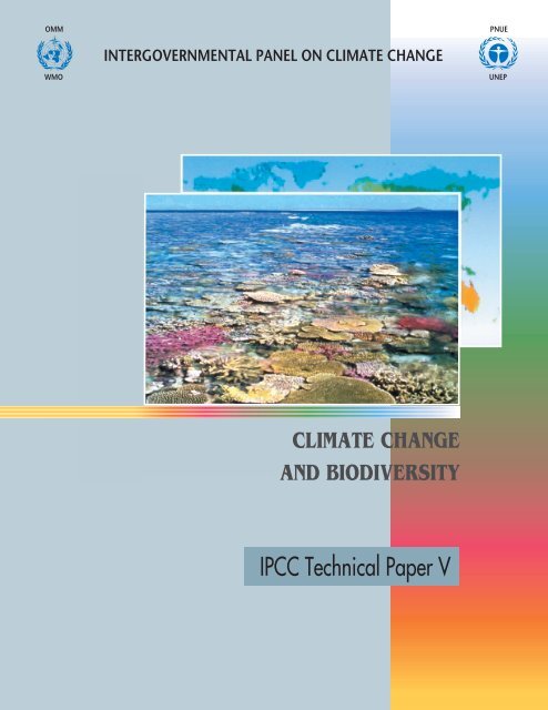 Climate Change and Biodiversity - IPCC Technical Paper V