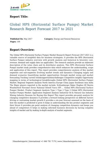 global-hps-horizontal-surface-pumps-market-research-report-forecast-2017-to-2021-24marketreports