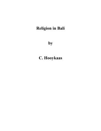 Religion in Bali by C. Hooykaas