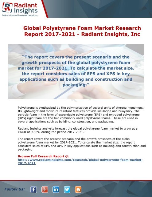 Global Polystyrene Foam Market Research Report 2017-2021 - Radiant Insights, Inc