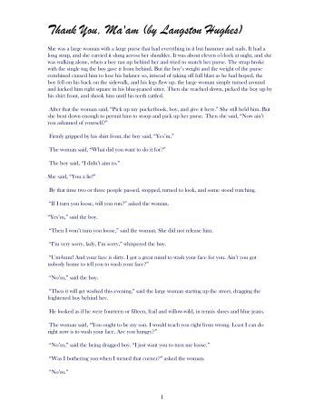 langston hughes thank you m am deconstruction analysis Use the classic short story, thank you, ma'am by langston hughes to teach your students the elements of literary analysis this one-day lesson plan includes detailed instructions, a 6-question deep-thinking exercise (with detailed answer key, of course), and an optional writing activity that. langston hughes thank you m am deconstruction analysis Use the classic short story, thank you, ma'am by langston hughes to teach your students the elements of literary analysis this one-day lesson plan includes detailed instructions, a 6-question deep-thinking exercise (with detailed answer key, of course), and an optional writing activity that.