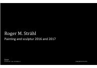Roger M Strähl Painting and Sculpture 2016 - 2017