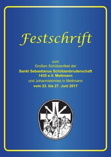 St. Seb. Schützenbruderschaft 1435 e.V. Mettmann - Festschrift 2017