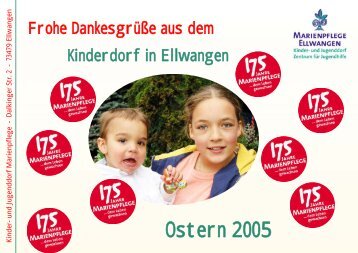 Ostern 2005 - und Jugenddorf Marienpflege Ellwangen