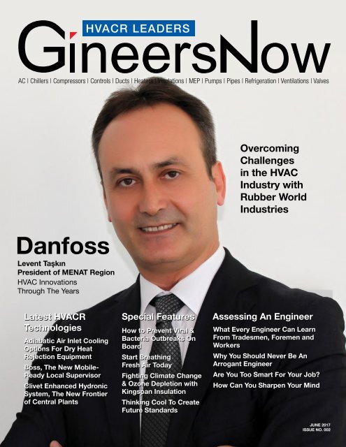 GineersNow HVACR Leaders Magazine June 2017 Issue 002, Danfoss