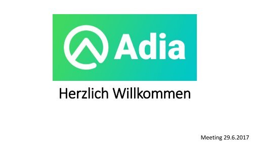Adia - Präsentation HC 29.6.2017