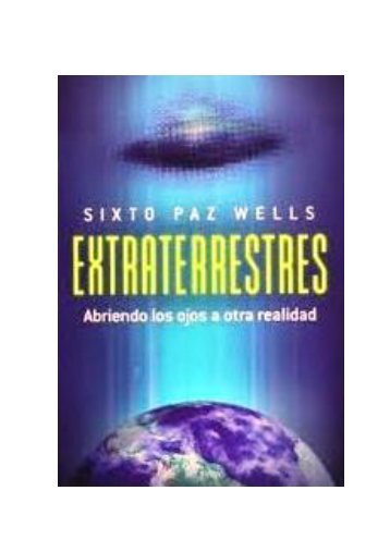 Paz-Wells-Sixto-EXTRATERRESTRES-pdf