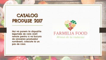Catalog Produse 2017 - Farmilia Food
