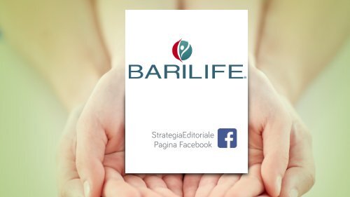 Barilife- presentazione strategia editoriale (1)