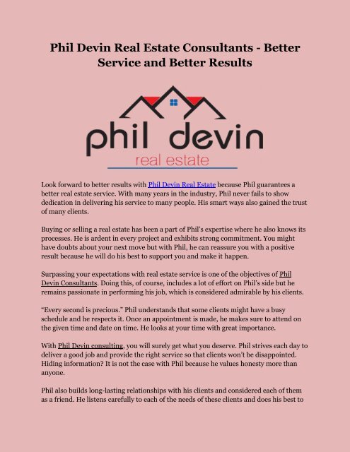 Phil Devin Real Estate Consultants - Better Service and Better Results