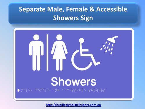 Separate Male, Female & Accessible Showers Sign