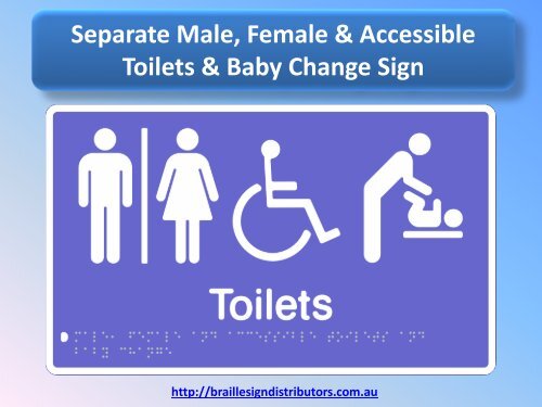 Separate Male, Female &amp; Accessible Toilets &amp; Baby Change Sign
