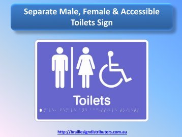 Separate Male, Female & Accessible Toilets Sign