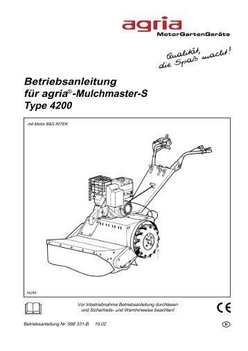 Betriebsanleitung für agria®-Mulchmaster-S Type 4200