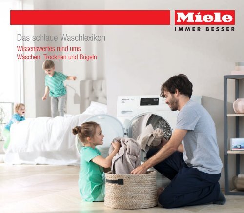 Miele Lexikon - Waschmaschine und Trockner