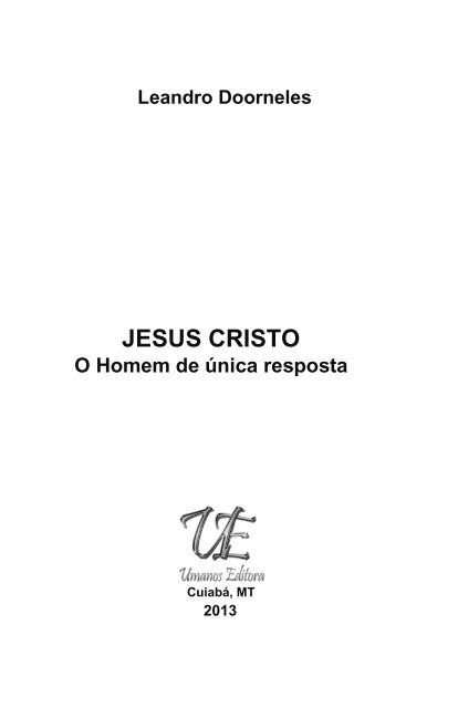 JESUS CRISTO - HOMEM DE ÚNICA RESPOSTA DEGUSTAÇÃO