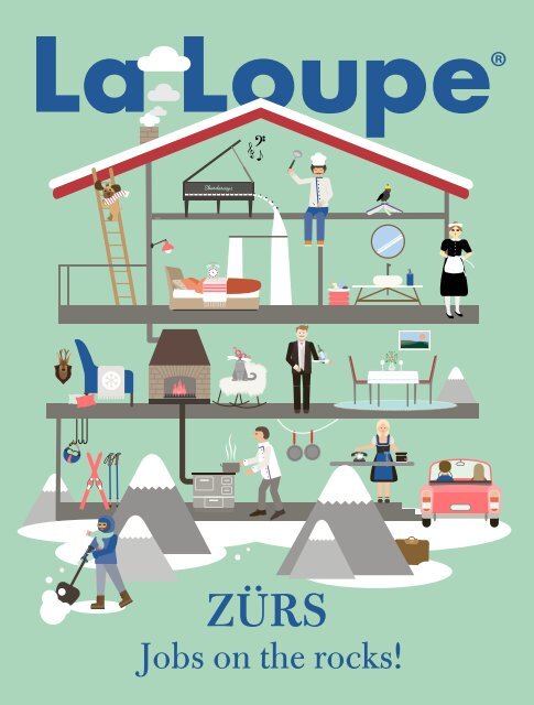 La Loupe Zürs - jobs on the rocks 