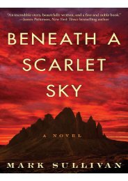 Preview Beneath a Scarlet Sky  A Novel by Mark Sullivan