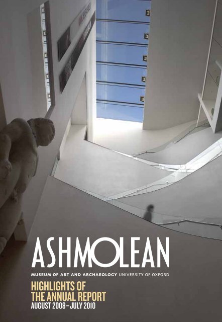 Annual Report The Ashmolean Museum