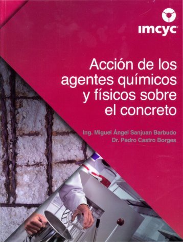 ACCION_DE_LOS_AGENTES_QUIMICOS_Y_FISICOS_SOBRE_EL_CONCRETO 