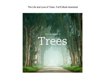  The Life and Love of Trees  