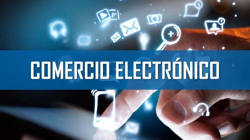 COMERCIO ELECTRÓNICO